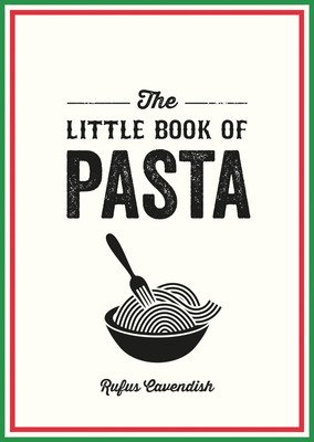 The Little Book of Pasta (Cavendish Rufus)(Paperback)
