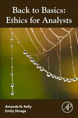 Back to Basics: Ethics for Behavior Analysts (Kelly Amanda N.)(Paperback)