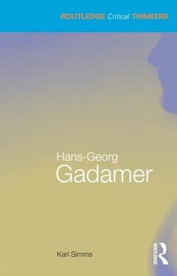 Hans-Georg Gadamer (Simms Karl)(Paperback)