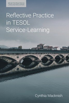Reflective Practice in Tesol Service-Learning (Equinox Publishing)(Paperback)