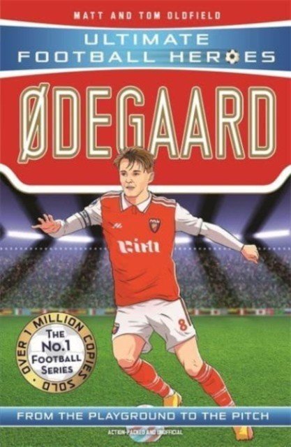 Odegaard (Ultimate Football Heroes - the No.1 football series): Collect them all! (Oldfield Matt & Tom)(Paperback / softback)