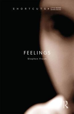 Feelings (Frosh Stephen)(Paperback)