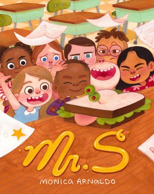 Mr. S: A First Day of School Book (Arnaldo Monica)(Pevná vazba)