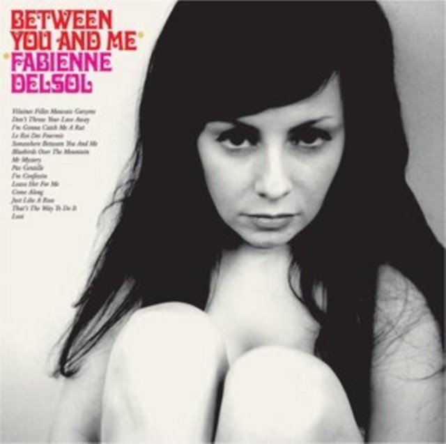 Between You and Me (Fabienne DelSol) (Vinyl / 12