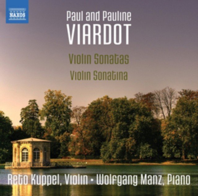 Paul and Pauline Viardot: Violin Sonatas/Violin Sonatina (CD / Album)
