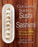 The Complete Guide to Sushi and Sashimi: Includes 625 Step-By-Step Photographs (Elliot Jeffrey)(Pevná vazba)
