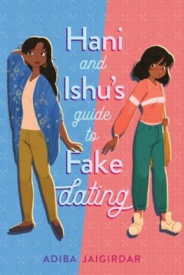 Hani and Ishu's Guide to Fake Dating (Jaigirdar Adiba)(Pevná vazba)