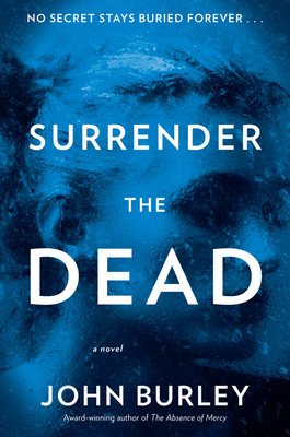 Surrender the Dead (Burley John)(Paperback)