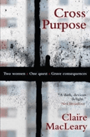 Cross Purpose (MacLeary Claire)(Paperback / softback)