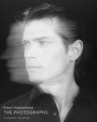 Robert Mapplethorpe: The Photographs (Martineau Paul)(Pevná vazba)