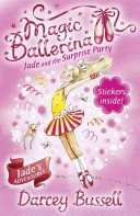 Jade and the Surprise Party (Magic Ballerina, Book 20) (Bussell Darcey)(Paperback)