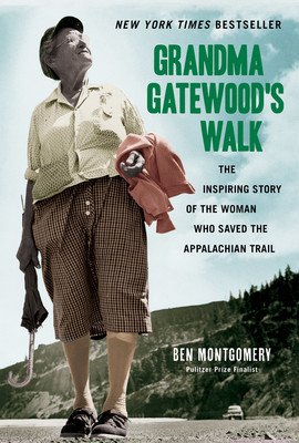 Grandma Gatewood's Walk (Montgomery Ben)(Paperback)