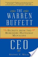 The Warren Buffett CEO: Secrets from the Berkshire Hathaway Managers (Miles Robert P.)(Paperback)