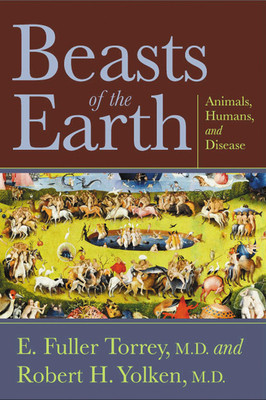 Beasts of the Earth: Animals, Humans, and Disease (Torrey E. Fuller)(Paperback)