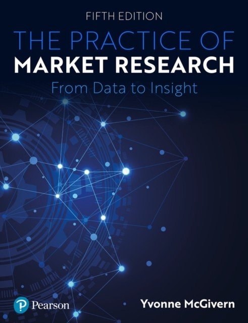 Practice of Market Research - An Introduction (McGivern Yvonne)(Paperback / softback)