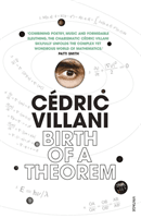 Birth of a Theorem - A Mathematical Adventure (Villani Cedric)(Paperback / softback)