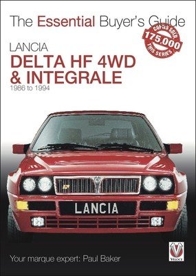 Lancia Delta Hf 4WD & Integrale: 1986 to 1994 (Baker Paul)(Paperback)