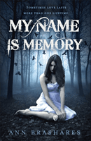 My Name Is Memory (Brashares Ann)(Paperback / softback)