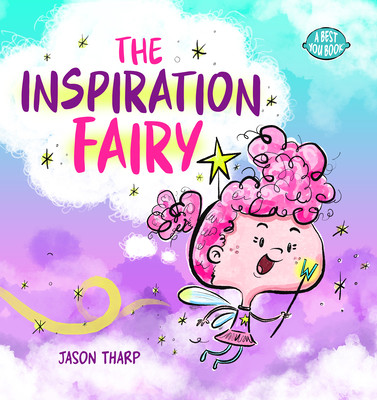 The Inspiration Fairy (Tharp Jason)(Pevná vazba)