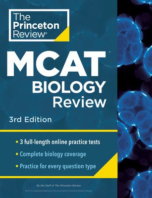 Princeton Review MCAT Biology Review, 3rd Edition: Complete Content Prep + Practice Tests (The Princeton Review)(Paperback)