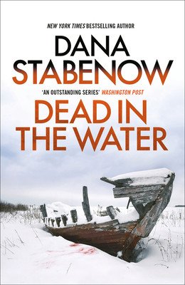 Dead in the Water: Volume 3 (Stabenow Dana)(Paperback)