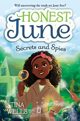 Honest June: Secrets and Spies (Wells Tina)(Pevná vazba)