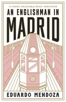 An Englishman in Madrid (Mendoza Eduardo)(Paperback)