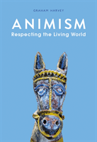 Animism - Respecting the Living World (Harvey Graham)(Paperback / softback)