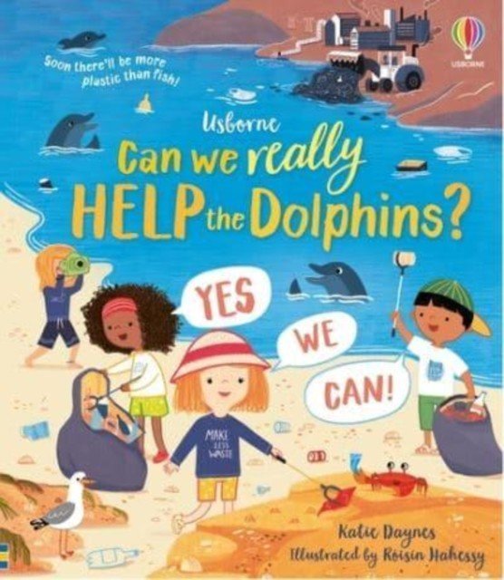 Can we really help the dolphins? (Daynes Katie)(Pevná vazba)