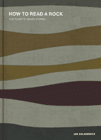 How to Read a Rock - Our Planet's Hidden Stories (Zalasiewicz Jan)(Pevná vazba)