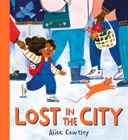 Lost in the City (Courtley Alice)(Paperback / softback)