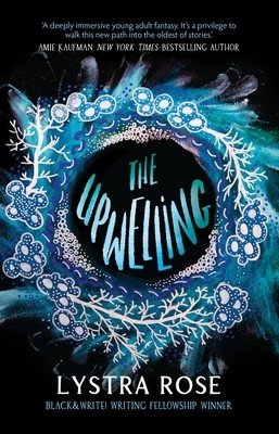 The Upwelling (Rose Lystra)(Paperback)