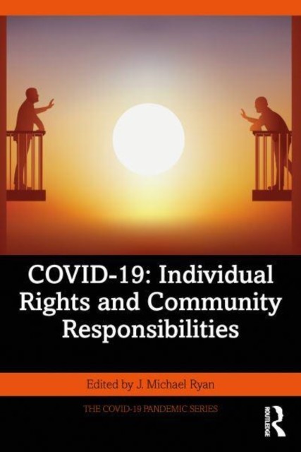 Covid-19: Individual Rights and Community Responsibilities (Ryan J. Michael)(Paperback)