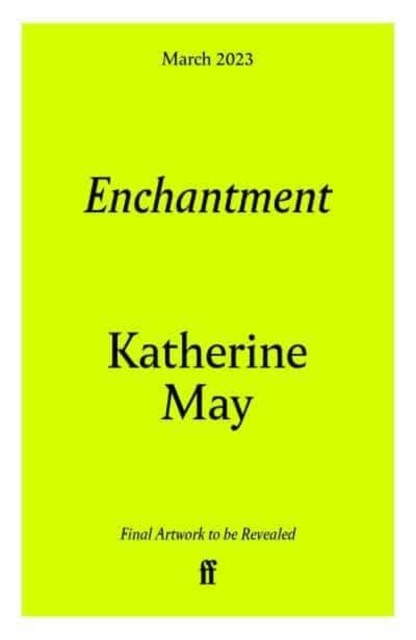 Enchantment - Reawakening Wonder in an Exhausted Age (Export Edition) (May Katherine)(Paperback)