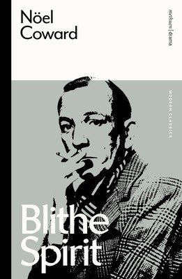 Blithe Spirit (Coward Nol)(Paperback)