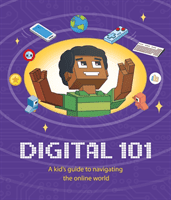 Digital 101: A Kid's Guide to Navigating the Online World (Hubbard Ben)(Paperback / softback)