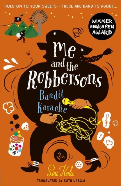 Me and the Robbersons: Bandit Karaoke (Kolu Siri)(Paperback / softback)