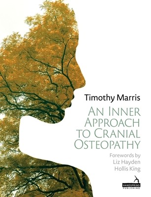 An Inner Approach to Cranial Osteopathy (Marris Timothy)(Paperback)