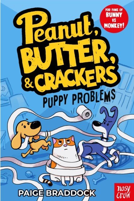 Puppy Problems - A Peanut, Butter & Crackers Story (Braddock Paige)(Paperback / softback)