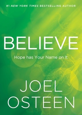 Believe: Hope Has Your Name on It (Osteen Joel)(Pevná vazba)