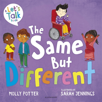 Same But Different - A Let's Talk picture book to help young children understand diversity (Potter Molly)(Paperback / softback)