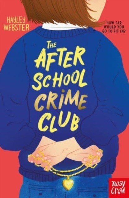 After School Crime Club (Webster Hayley)(Paperback / softback)