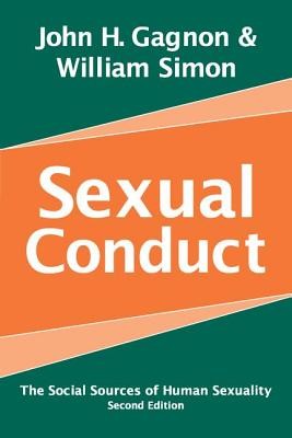 Sexual Conduct - The Social Sources of Human Sexuality (Simon William)(Paperback / softback)