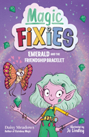 Pixie Magic: Emerald and the Friendship Bracelet - Book 1 (Meadows Daisy)(Paperback / softback)