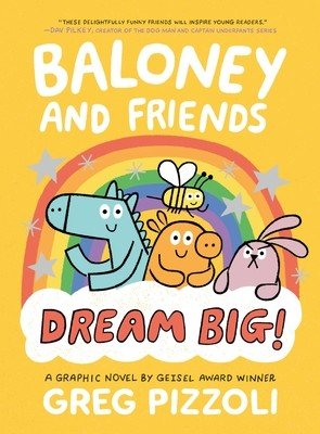 Baloney and Friends: Dream Big! (Pizzoli Greg)(Paperback)