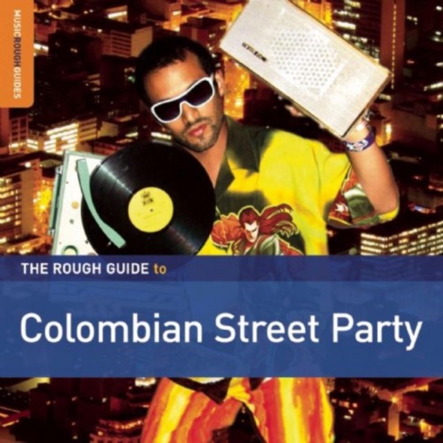 Rough Guide to Columbian Street Party (CD / Album)