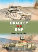 Bradley Vs BMP: Desert Storm 1991 (Guardia Mike)(Paperback)