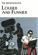 Louder & Funnier (Wodehouse P.G.)(Pevná vazba)