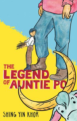 The Legend of Auntie Po (Khor Shing Yin)(Paperback)