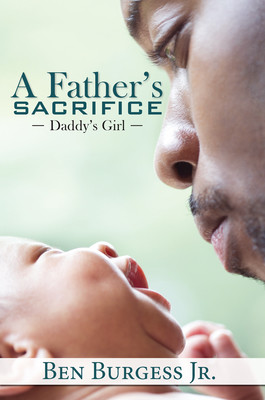 A Father's Sacrifice (Burgess Ben)(Paperback)